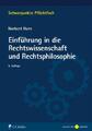 Einführung in die Rechtswissenschaft und Rechtsphilosophie Norbert Horn