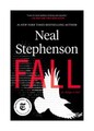 Fall, or Dodge in Hell von Neal Stephenson