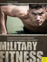 Military Fitness | Torsten Schreiber (u. a.) | Taschenbuch | 288 S. | Deutsch