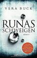 Runas Schweigen: Roman von Buck, Vera | Buch | Zustand gut