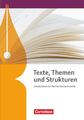 Texte, Themen und Strukturen. Fachhochschulreife - Schülerbuch Constanze Bachman