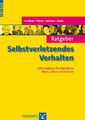 Ratgeber Selbstverletzendes Verhalten | Tina In-Albon (u. a.) | Taschenbuch