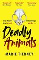 Deadly Animals | Marie Tierney | 2024 | englisch