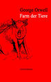 Farm der Tiere | George Orwell (u. a.) | Neue Übersetzung von Animal Farm | Buch