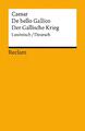 Gaius Iulius Caesar De bello Gallico / Der Gallische Krieg. Lateinisch/Deutsch