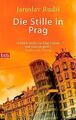 Die Stille in Prag: Roman von Rudis, Jaroslav | Buch | Zustand sehr gut