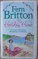 Fern Britton THE HOLIDAY HOME Erstausgabe signiert