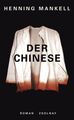 Der Chinese: Roman Mankell, Henning: 18569