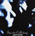 Spirits Colliding von Brady,Paul | CD | Zustand gut