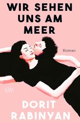 Dorit Rabinyan | Wir sehen uns am Meer | Taschenbuch | Deutsch (2024) | Roman