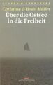 Über die Ostsee in die Freiheit. Dramatische Fluchtgesch... | Buch | Zustand gut