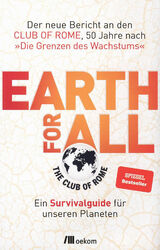 Earth for All - Ein Survivalguide für unseren Planeten - 2022- oekom Verlag