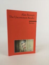 The Uncommon Reader. Englischer Text mit deutschen Worterklärungen. B2 (GER) Ben