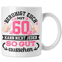 Trendation - 60. Geburtstag Frauen Tasse Geschenk Geschenkidee 60er Geburtstag S