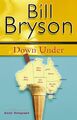 BOOK-Down Under: Reisen in ein sonnenverbranntes Land, Bill Bryson