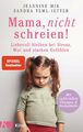 Mama, nicht schreien! | Buch | 9783466311132