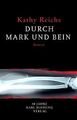 Durch Mark und Bein von Reichs, Kathy | Buch | Zustand akzeptabel