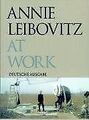 Annie Leibovitz At Work von Annie Leibovitz | Buch | Zustand sehr gut