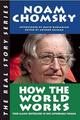 How the World Works von Noam Chomsky (Englisch) Taschenbuch