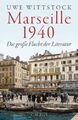 Marseille 1940 von Uwe Wittstock (Gebundene Ausgabe, 2024)