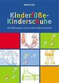 Kinderfüße-Kinderschuhe. Alles Wissenswerte rund um... | Buch | Zustand sehr gut