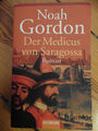 Der Medicus von Saragossa, Roman von Noah Gordon, Taschenbuch