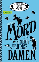 Robin Stevens / Mord ist nichts für junge Damen /  9783551317407