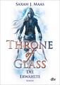 Throne of Glass 1 - Die Erwählte | Sarah J. Maas | 2015 | deutsch