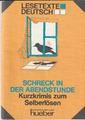 Der Schreck in der Abendstunde : Kurzkrimis zum Selberlösen. Lesetexte Deutsch. 