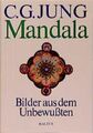 Mandala : Bilder aus d. Unbewussten. Jung, C. G.: