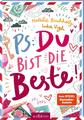 Natalie Buchholz ~ PS: Du bist die Beste! (PS: Du bist die Bes ... 9783845839349