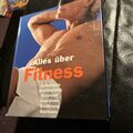 Buch Alles über Fitness, Aufwärmen, Krafttraining, Ausdauer, Cool-Down Ernährung