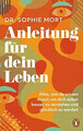 Anleitung für dein Leben: Alles was du wissen musst, um ... | Buch | Zustand gut