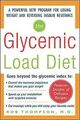 The Glycemic-Load Diet: A Powerful New Program for Losin... | Buch | Zustand gut