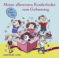 Meine allerersten Kinderlieder zum Geburtstag: 35 Partyhits Kauffels, Dirk, Susa