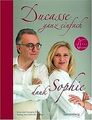 Ducasse ganz einfach dank Sophie von Sophie Dudemaine | Buch | Zustand sehr gut