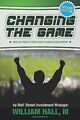 Changing the Game: How to Profit From Your Passion for S... | Buch | Zustand gut