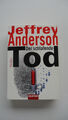 Jeffrey Anderson - Der Schlafende Tod