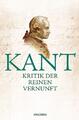 Kritik der reinen Vernunft | Immanuel Kant | 2011 | deutsch