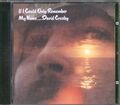 David Crosby If I Could Only Remember My Name.... CD Europa Atlantik Neuauflage