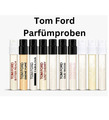 Tom Ford - Parfümproben Samples - Fabulous, Tobacco Vanille, Lost Cherry, ...