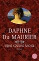 Meine Cousine Rachel | Daphne Du Maurier