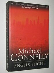 Angel's Flight by Connelly, Michael 0752826204 FREE Shipping