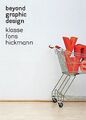 Beyond Graphic Design, m. DVD-ROM: Klasse, Fons H... | Buch | Zustand akzeptabel