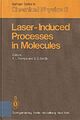 Laser-Induced Processes in Molecules: Physics and Chemistry Proce