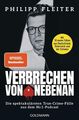 Verbrechen von nebenan: Die spektakulärsten Kriminalfälle aus dem Nr.1-Podcast -