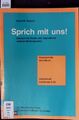 Sprich mit uns! Deutsch für Kinder und Jugendliche anderer Muttersprache; Haupts