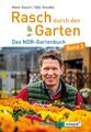 Rasch durch den Garten Das NDR-Gartenbuch - Band 3 Peter Rasch Taschenbuch 2023