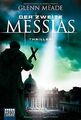 Der zweite Messias: Thriller von Meade, Glenn | Buch | Zustand akzeptabel