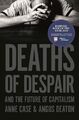 Deaths of Despair and the Future of Ca..., Angus Deaton